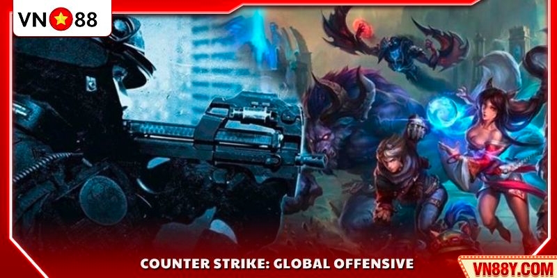 Counter Strike: GO – Trò chơi Esports kịch tính